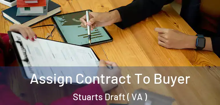  Assign Contract To Buyer Stuarts Draft ( VA )
