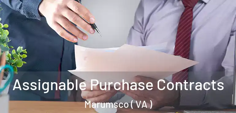  Assignable Purchase Contracts Marumsco ( VA )