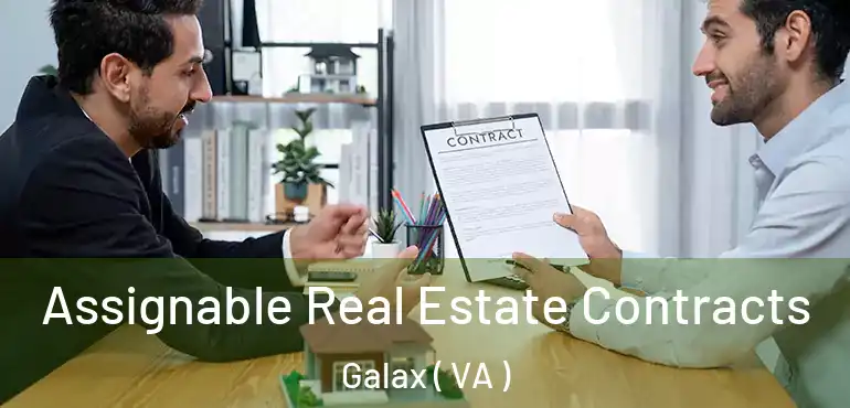  Assignable Real Estate Contracts Galax ( VA )