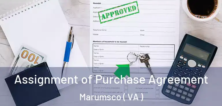  Assignment of Purchase Agreement Marumsco ( VA )