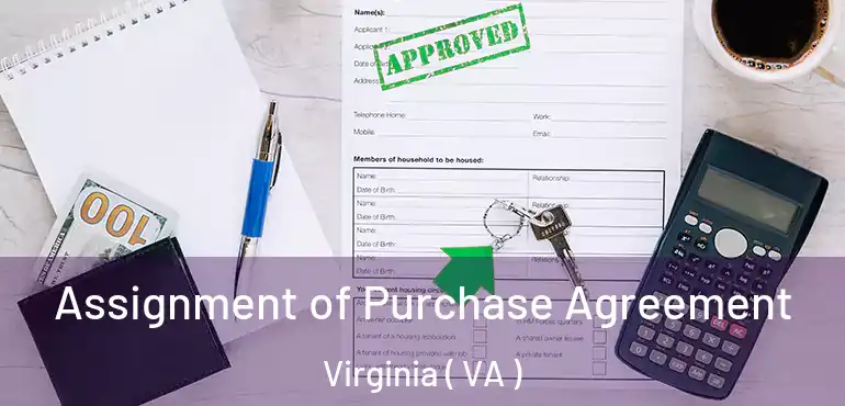  Assignment of Purchase Agreement Virginia ( VA )
