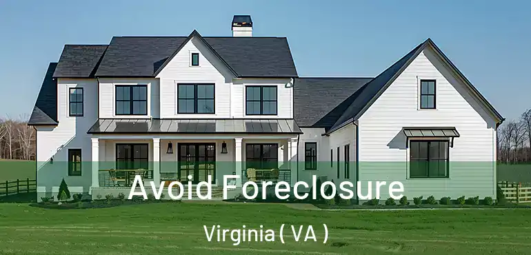  Avoid Foreclosure Virginia ( VA )