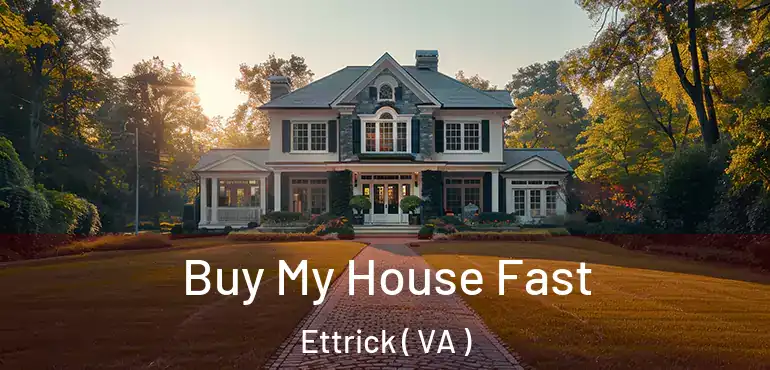  Buy My House Fast Ettrick ( VA )