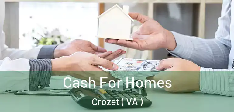  Cash For Homes Crozet ( VA )