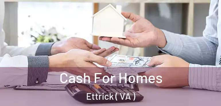  Cash For Homes Ettrick ( VA )