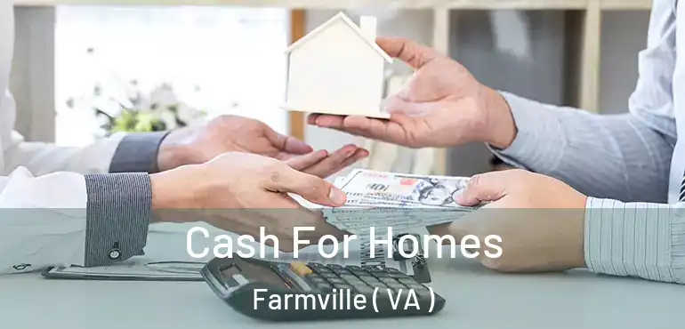  Cash For Homes Farmville ( VA )