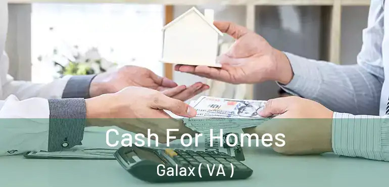  Cash For Homes Galax ( VA )