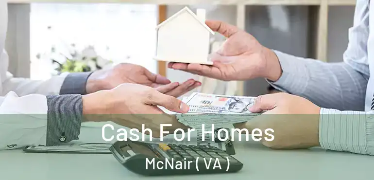  Cash For Homes McNair ( VA )