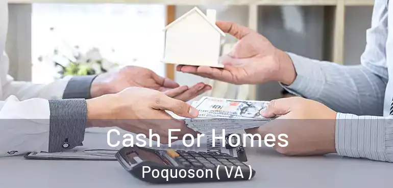  Cash For Homes Poquoson ( VA )