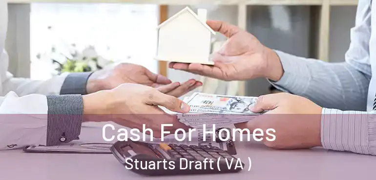  Cash For Homes Stuarts Draft ( VA )