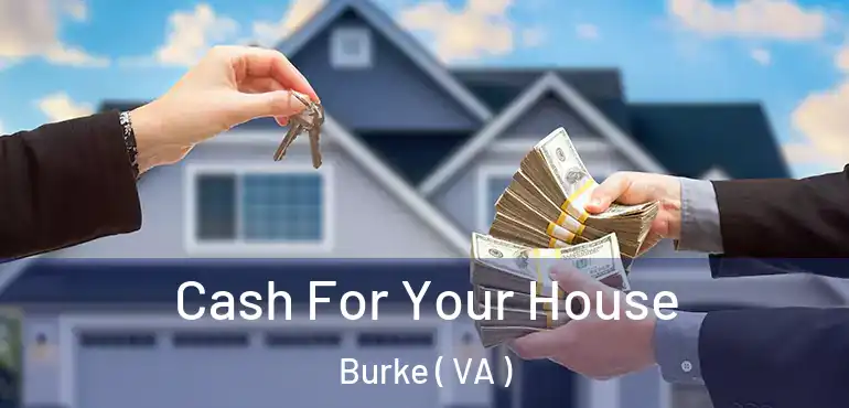  Cash For Your House Burke ( VA )