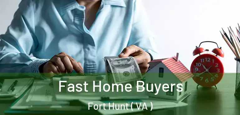  Fast Home Buyers Fort Hunt ( VA )