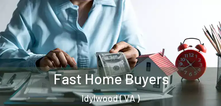  Fast Home Buyers Idylwood ( VA )