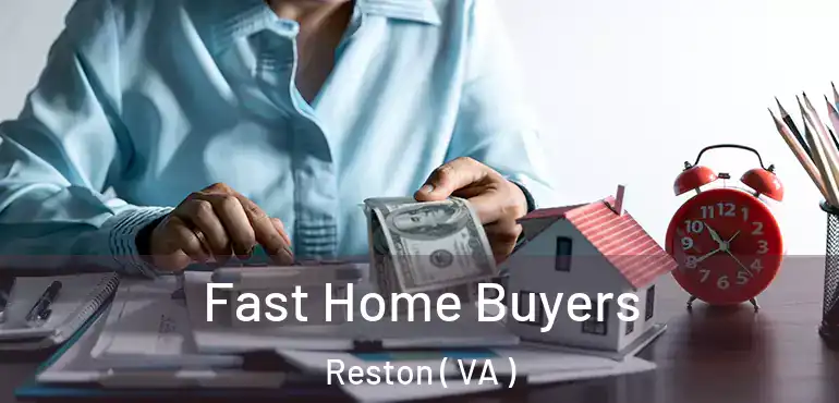  Fast Home Buyers Reston ( VA )