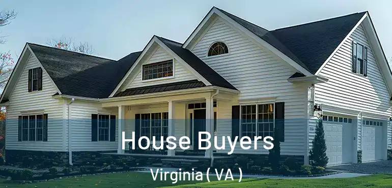  House Buyers Virginia ( VA )