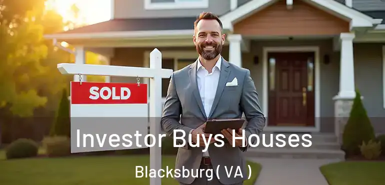  Investor Buys Houses Blacksburg ( VA )