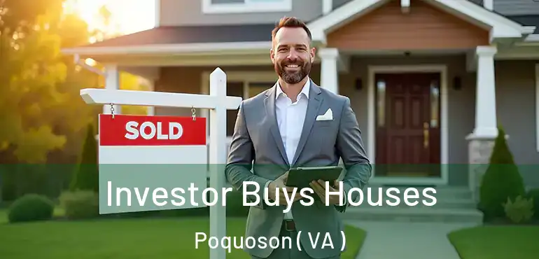  Investor Buys Houses Poquoson ( VA )