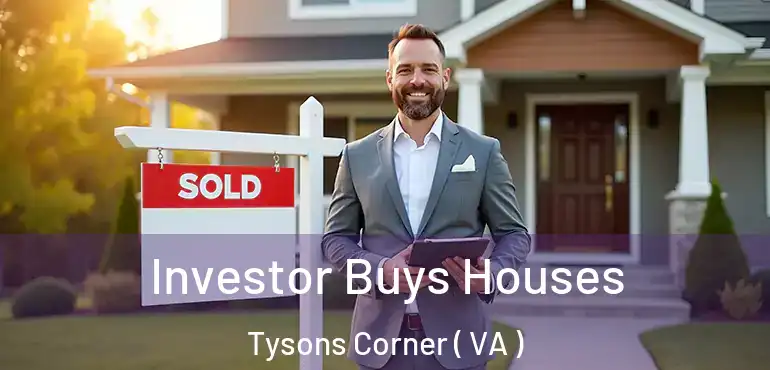  Investor Buys Houses Tysons Corner ( VA )