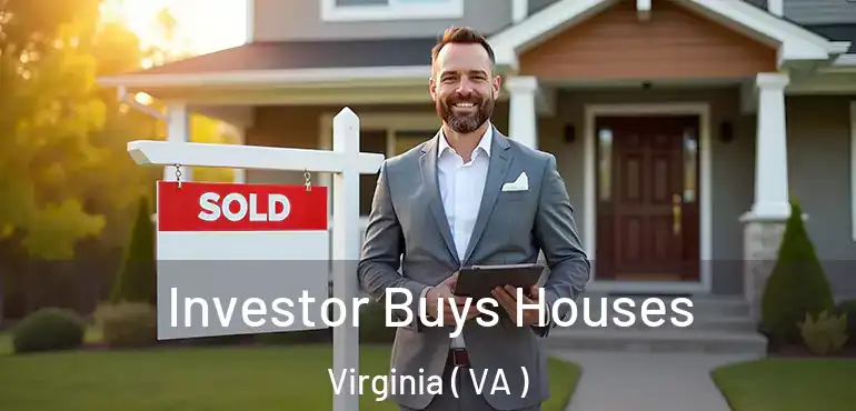  Investor Buys Houses Virginia ( VA )
