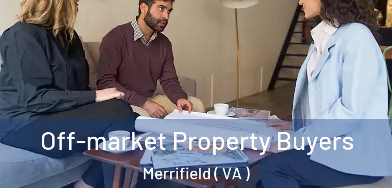  Off-market Property Buyers Merrifield ( VA )