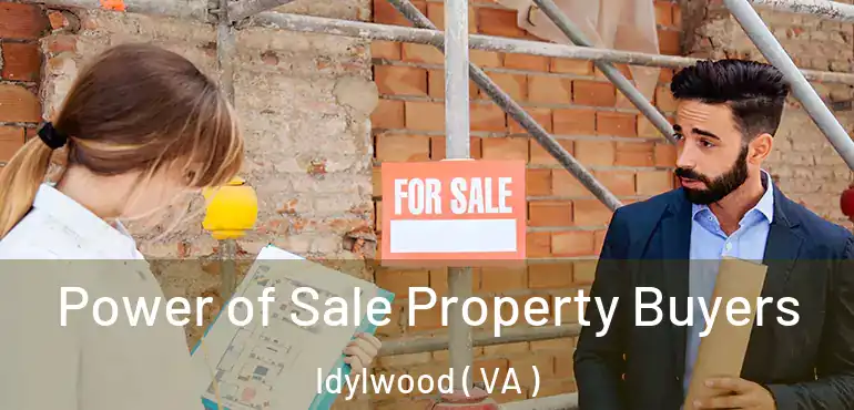  Power of Sale Property Buyers Idylwood ( VA )