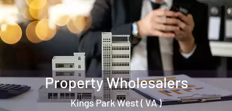  Property Wholesalers Kings Park West ( VA )