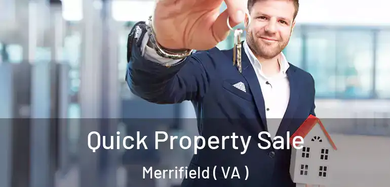 Quick Property Sale Merrifield ( VA )
