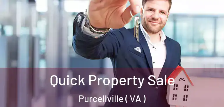  Quick Property Sale Purcellville ( VA )