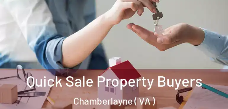  Quick Sale Property Buyers Chamberlayne ( VA )
