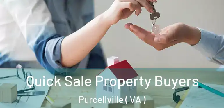  Quick Sale Property Buyers Purcellville ( VA )
