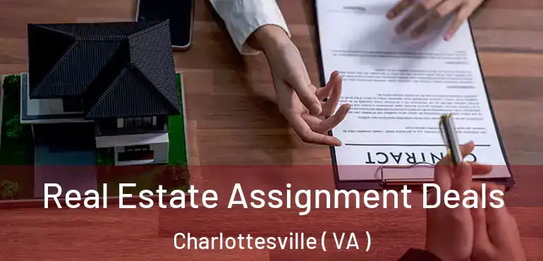  Real Estate Assignment Deals Charlottesville ( VA )