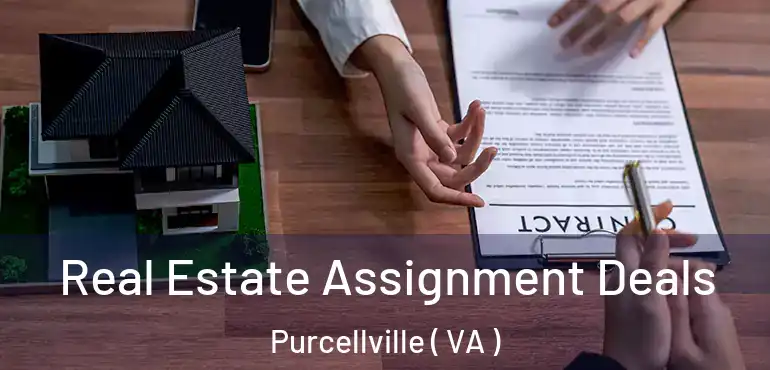  Real Estate Assignment Deals Purcellville ( VA )