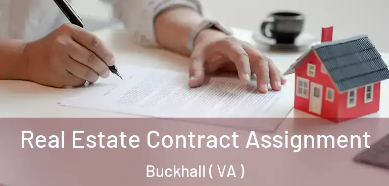  Real Estate Contract Assignment Buckhall ( VA )