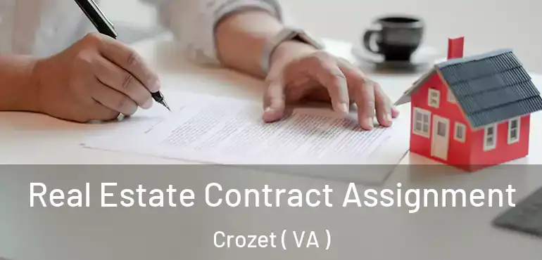  Real Estate Contract Assignment Crozet ( VA )