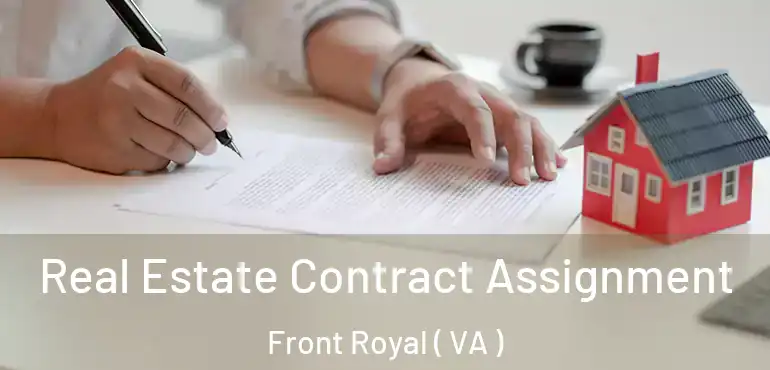  Real Estate Contract Assignment Front Royal ( VA )
