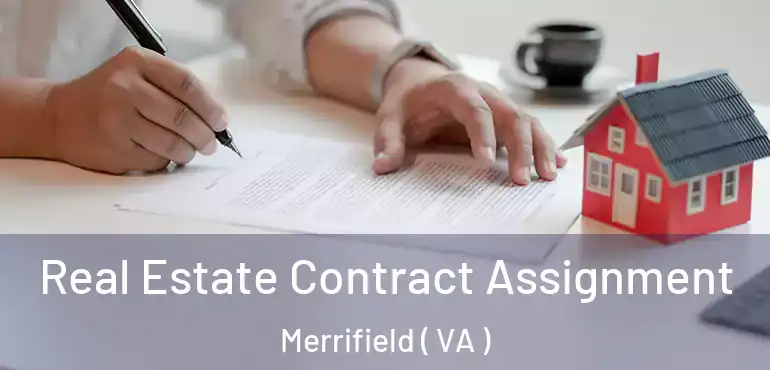  Real Estate Contract Assignment Merrifield ( VA )