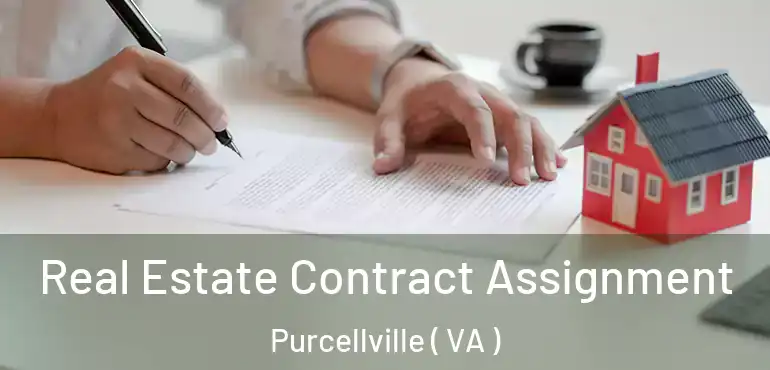  Real Estate Contract Assignment Purcellville ( VA )