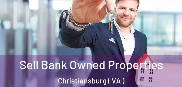  Sell Bank Owned Properties Christiansburg ( VA )