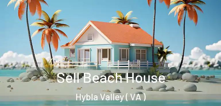  Sell Beach House Hybla Valley ( VA )