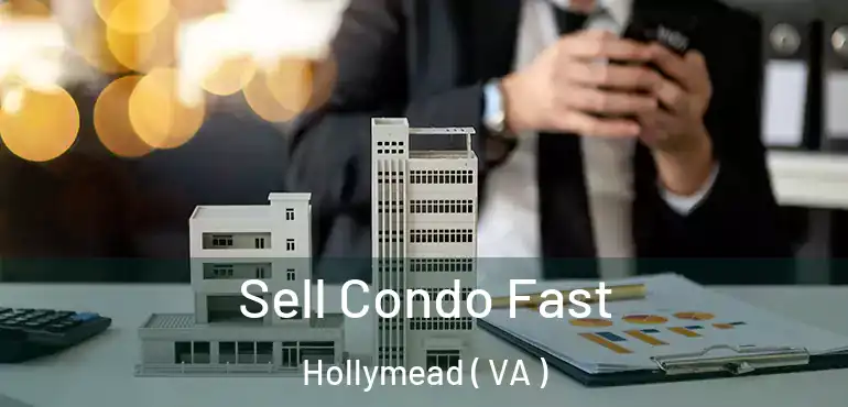  Sell Condo Fast Hollymead ( VA )