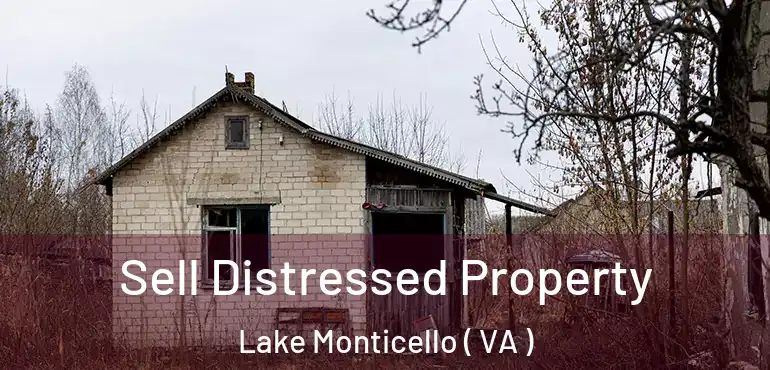  Sell Distressed Property Lake Monticello ( VA )