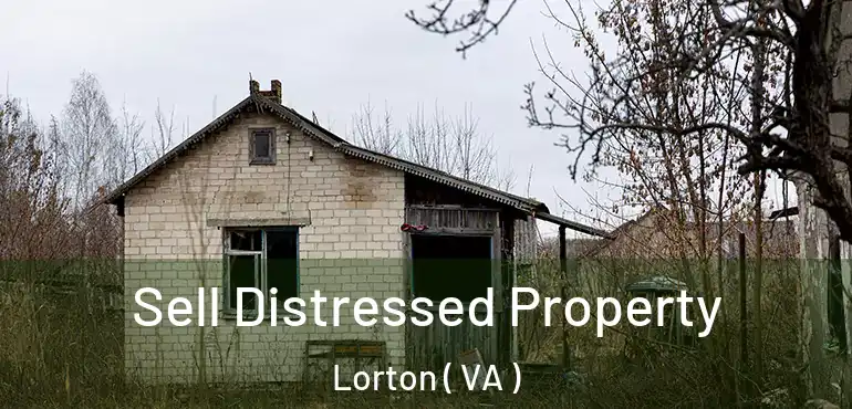  Sell Distressed Property Lorton ( VA )