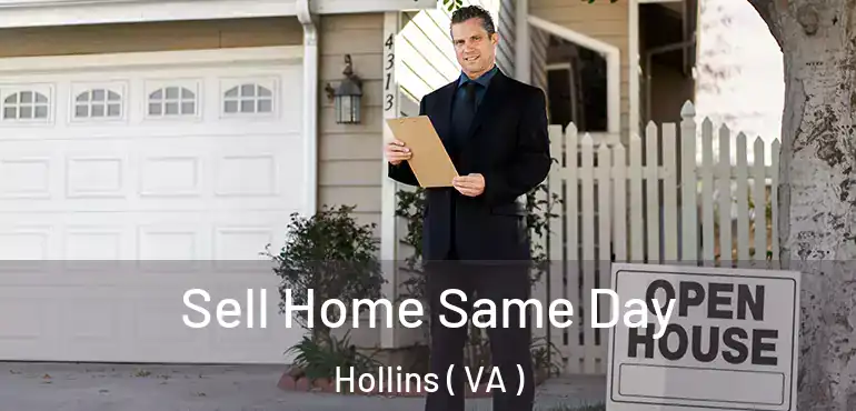  Sell Home Same Day Hollins ( VA )