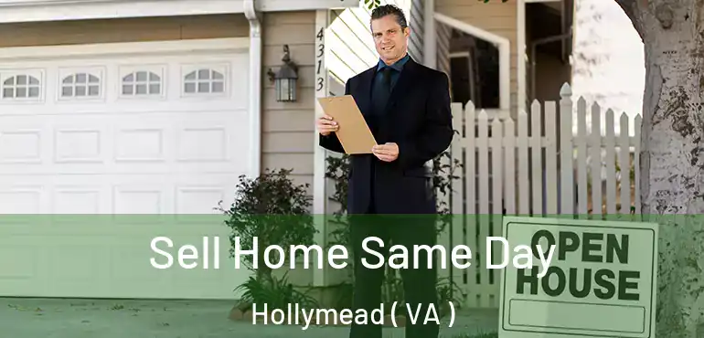  Sell Home Same Day Hollymead ( VA )