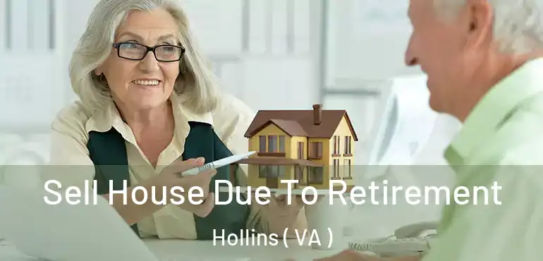  Sell House Due To Retirement Hollins ( VA )