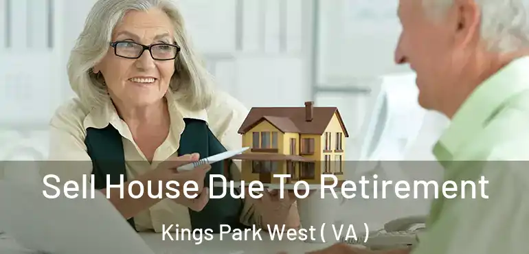  Sell House Due To Retirement Kings Park West ( VA )