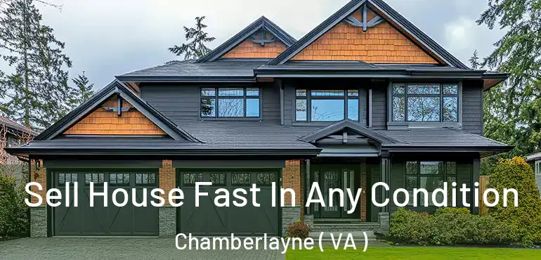  Sell House Fast In Any Condition Chamberlayne ( VA )