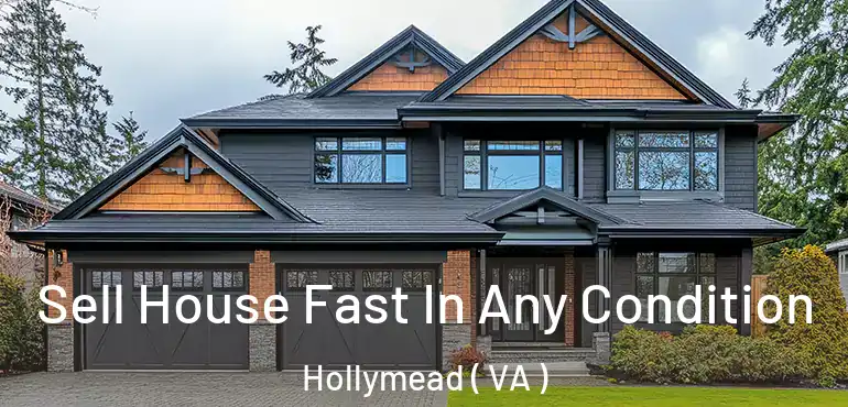  Sell House Fast In Any Condition Hollymead ( VA )