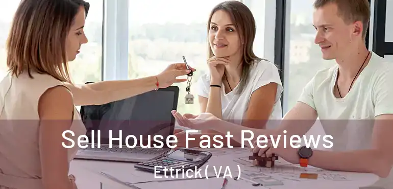  Sell House Fast Reviews Ettrick ( VA )