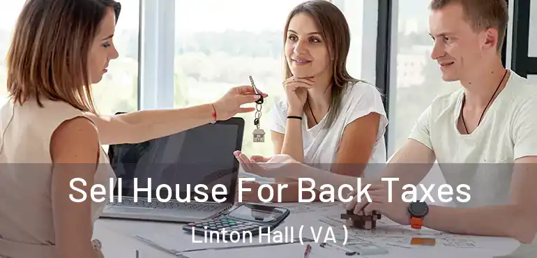 Sell House For Back Taxes Linton Hall ( VA )